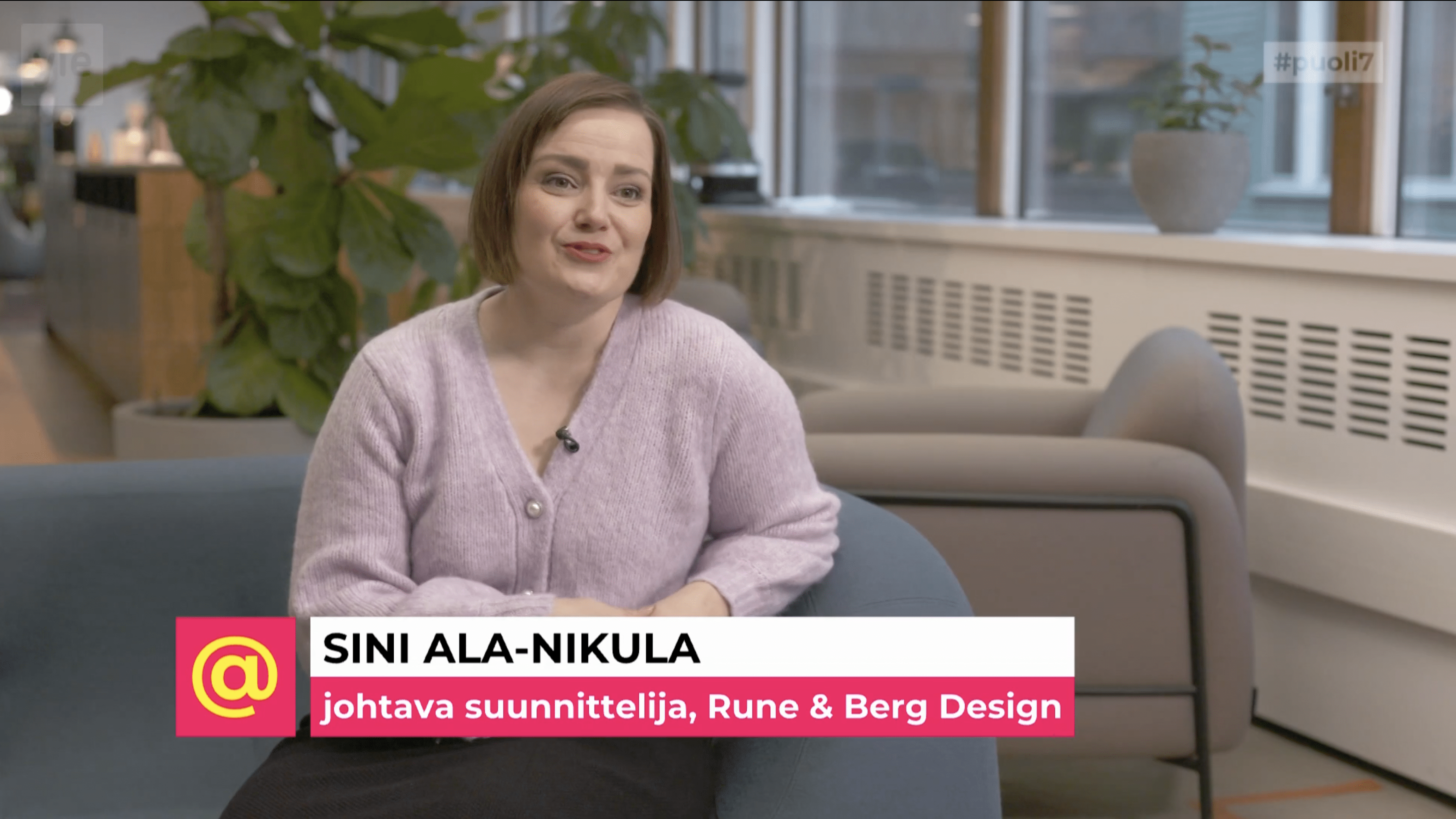 Rune & Berg Designin Sini Ala-Nikula mukana puoli seitsemän -ohjelmassa